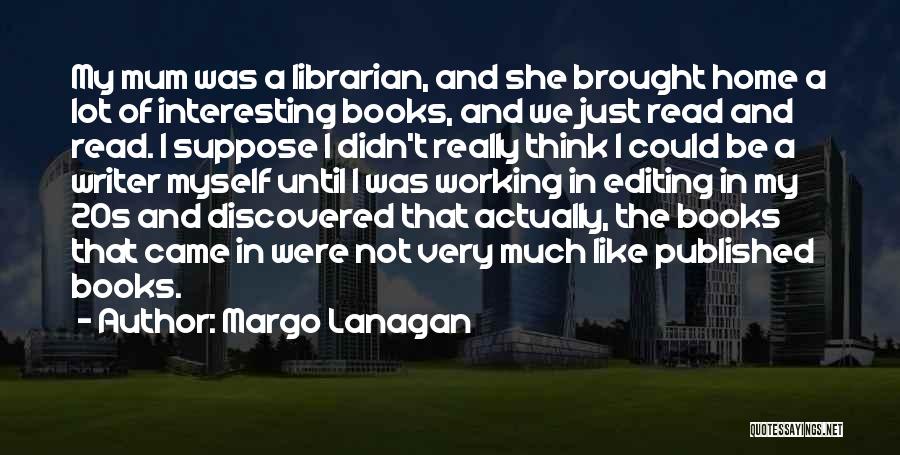 Margo Lanagan Quotes 658868