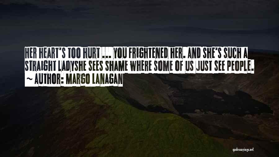 Margo Lanagan Quotes 869100