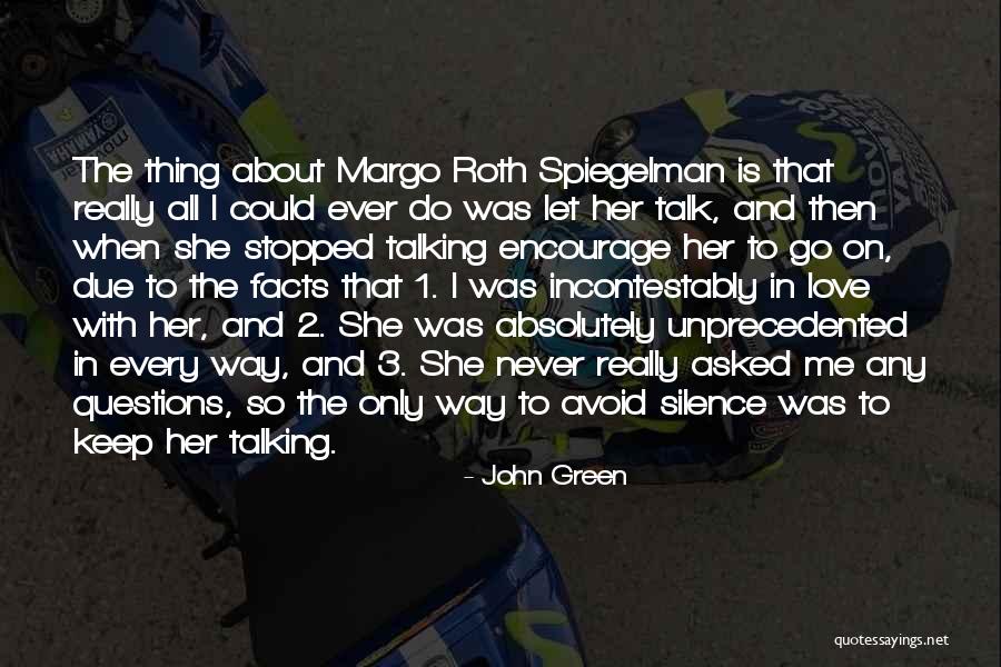 Margo Roth Quotes By John Green