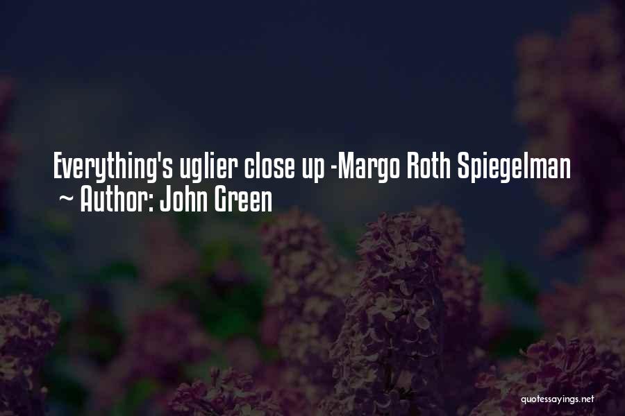 Margo Roth Quotes By John Green