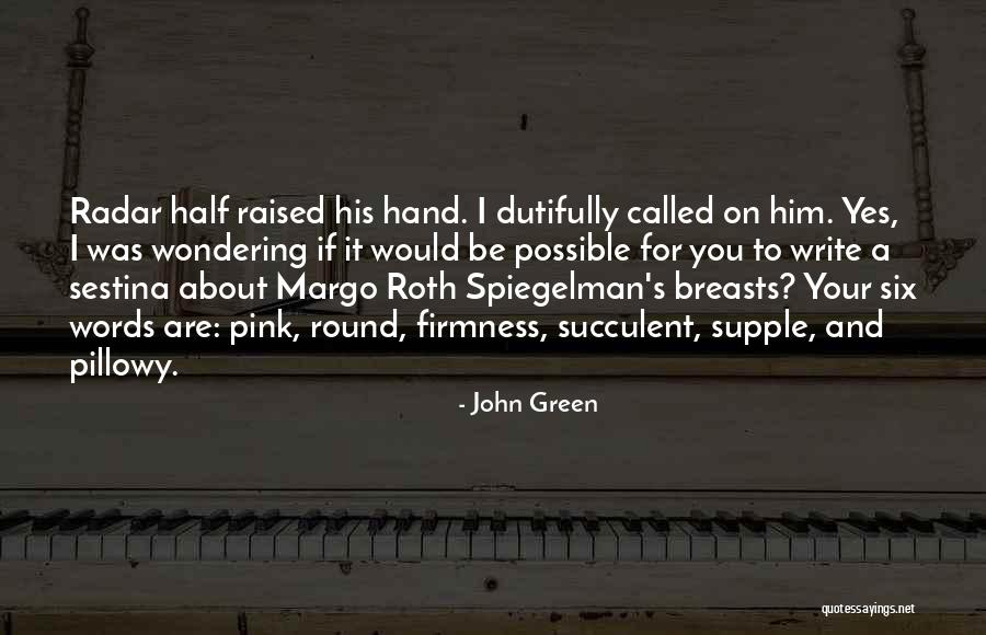 Margo Roth Quotes By John Green