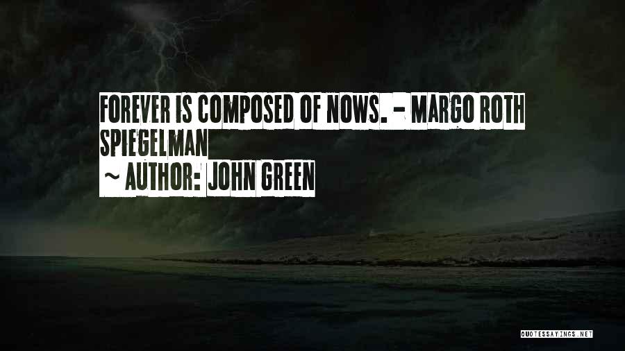 Margo Spiegelman Quotes By John Green