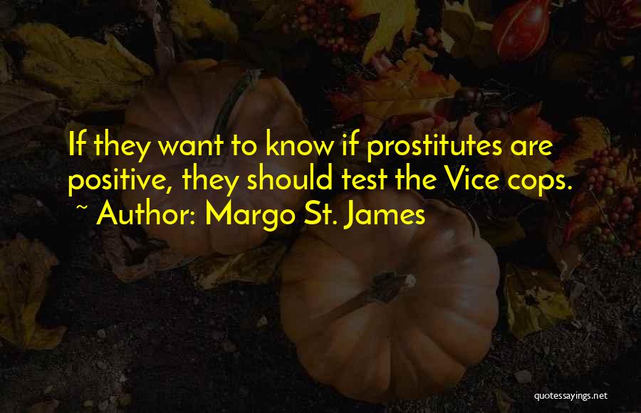 Margo St. James Quotes 605596