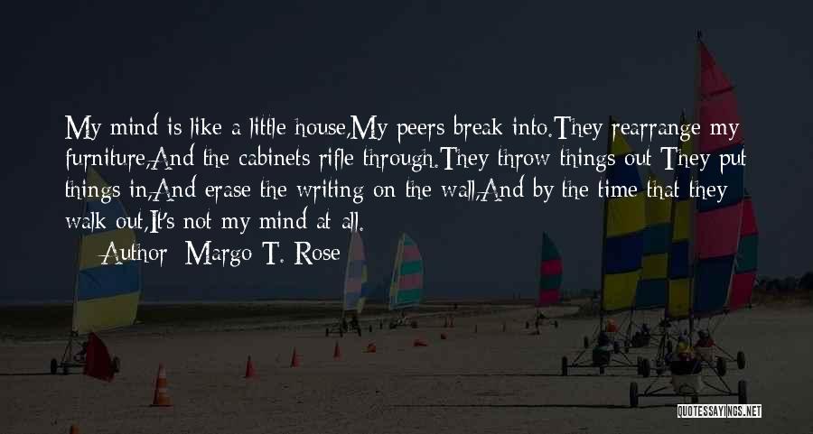 Margo T. Rose Quotes 1053648