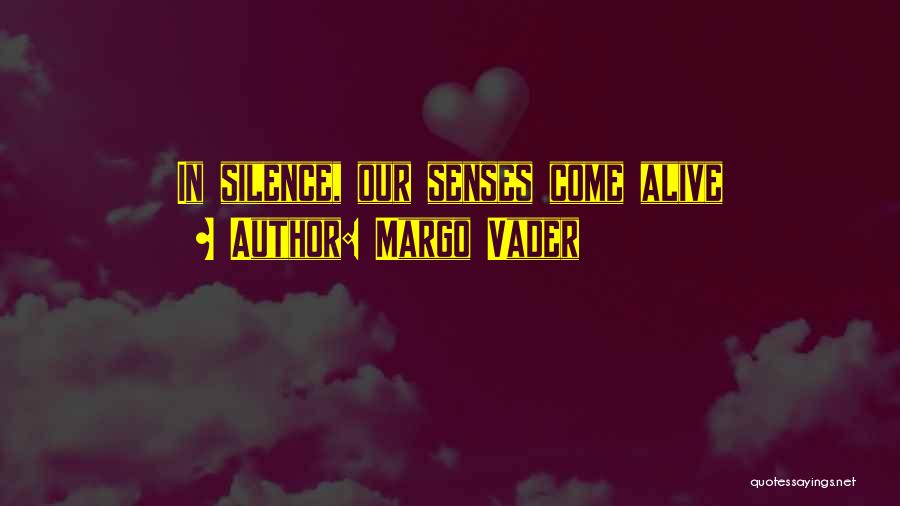 Margo Vader Quotes 1582822