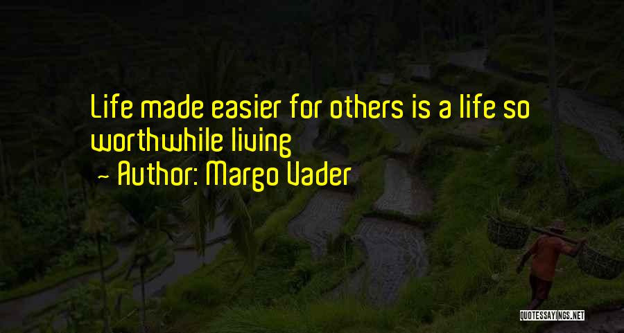 Margo Vader Quotes 1842594