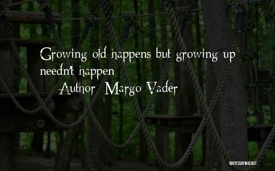 Margo Vader Quotes 188789