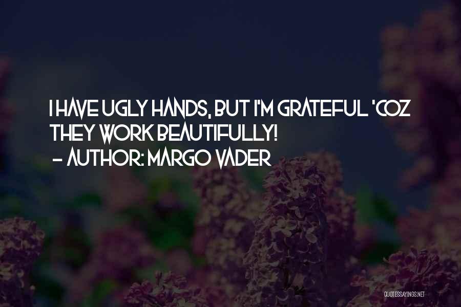 Margo Vader Quotes 1989579