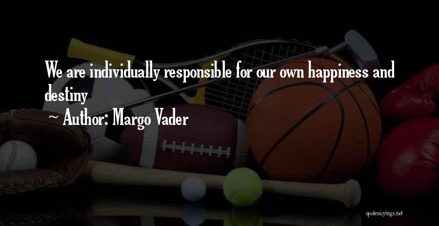 Margo Vader Quotes 328755