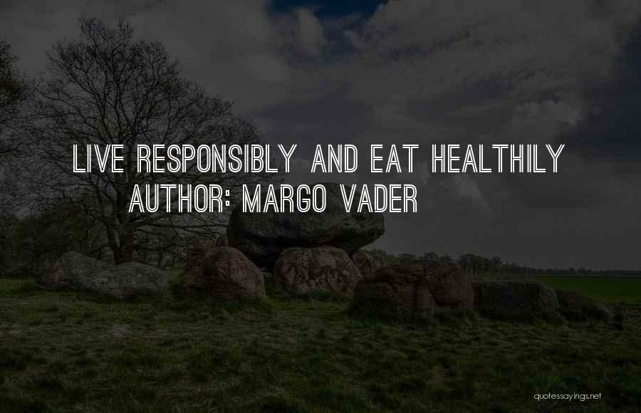 Margo Vader Quotes 703605