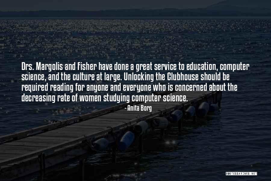 Margolis Quotes By Anita Borg Margolis Quotes By Anita Borg