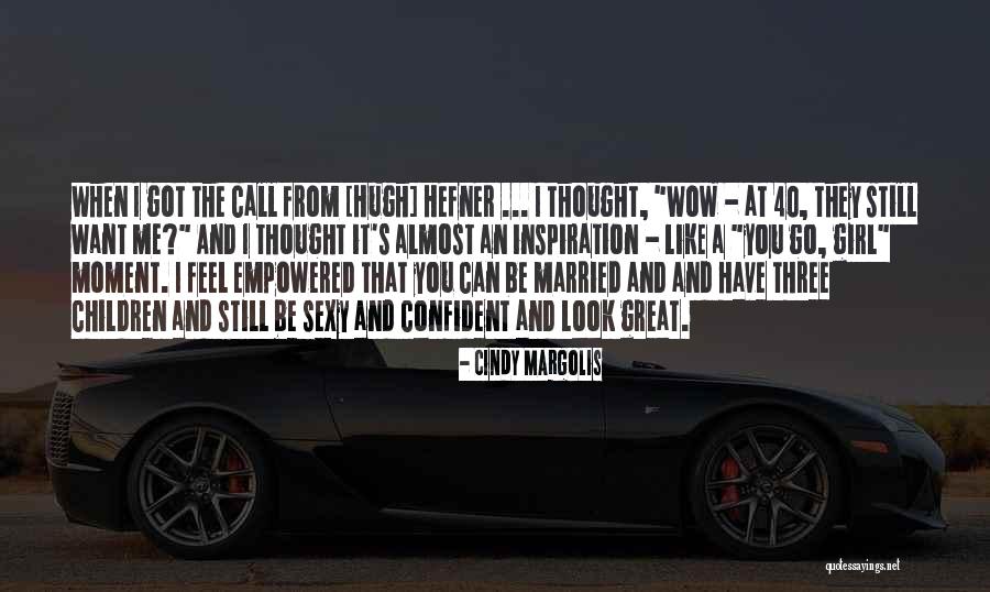 Margolis Quotes By Cindy Margolis Margolis Quotes By Cindy Margolis