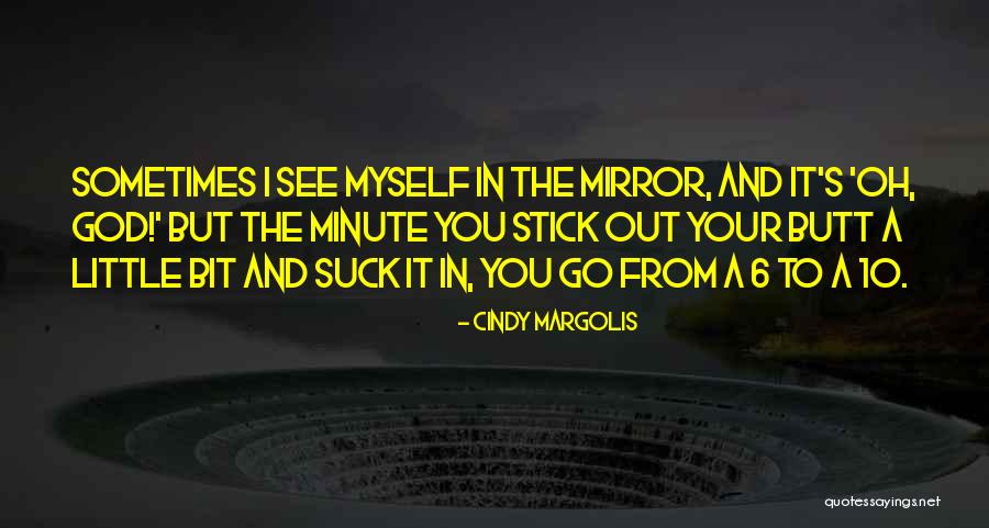 Margolis Quotes By Cindy Margolis Margolis Quotes By Cindy Margolis