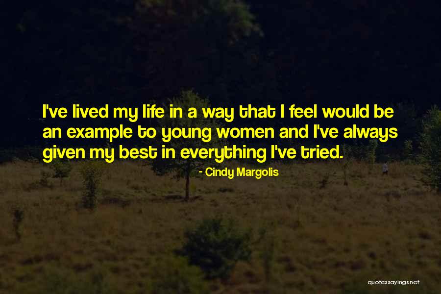 Margolis Quotes By Cindy Margolis Margolis Quotes By Cindy Margolis