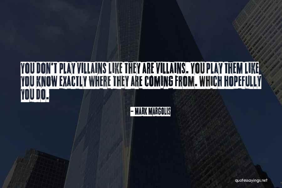 Margolis Quotes By Mark Margolis Margolis Quotes By Mark Margolis