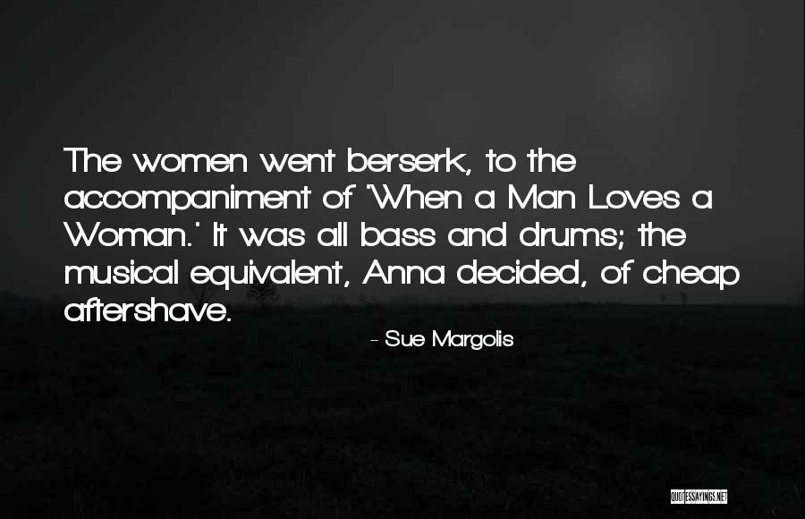 Margolis Quotes By Sue Margolis Margolis Quotes By Sue Margolis
