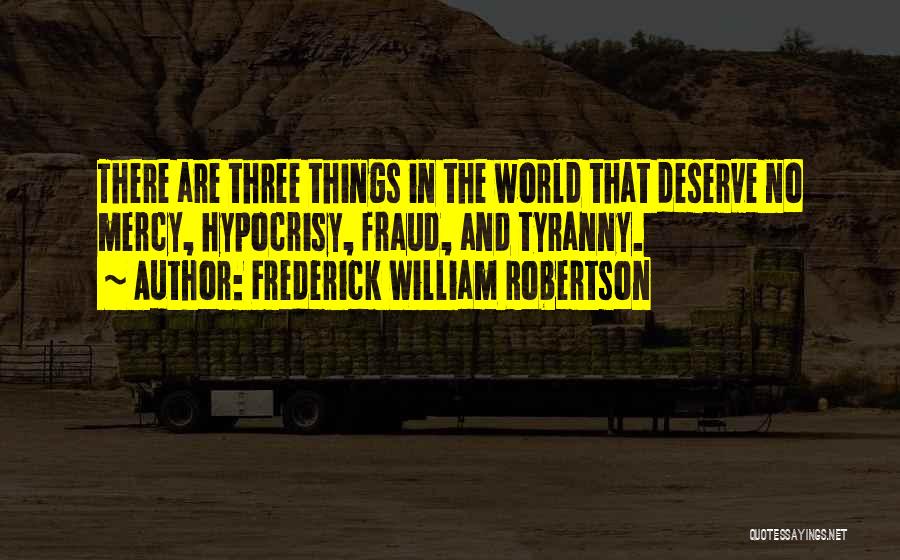Margood Harbor Quotes By Frederick William Robertson