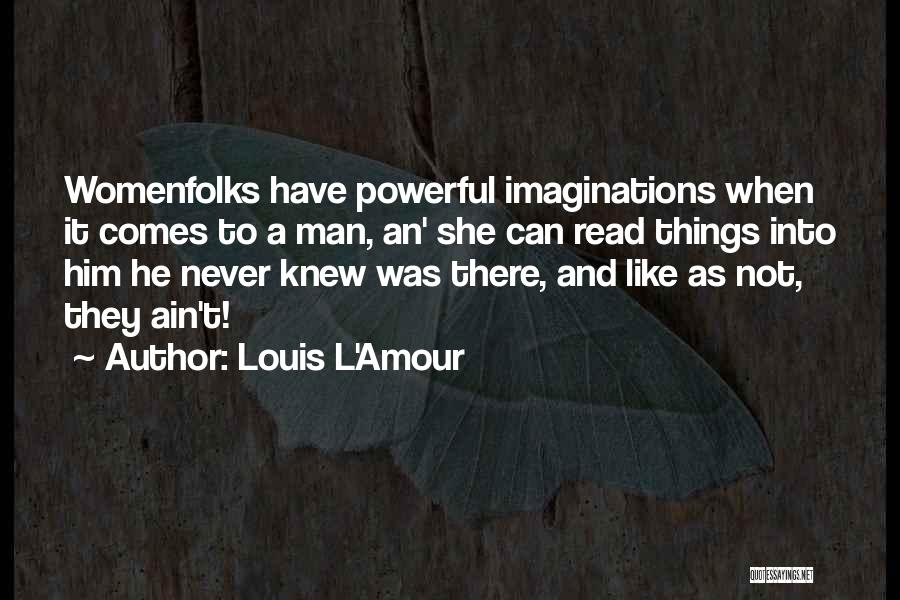 Margood Harbor Quotes By Louis L'Amour