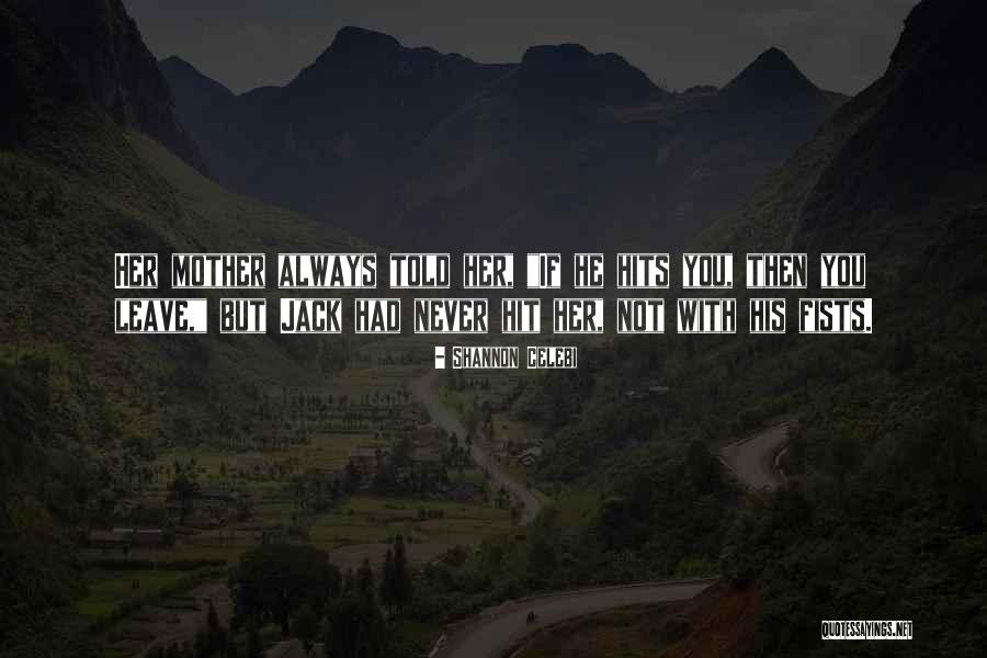 Margossian Dentist Quotes By Shannon Celebi Margossian Dentist Quotes By Shannon Celebi