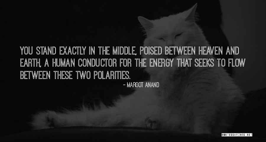 Margot Anand Quotes 353850