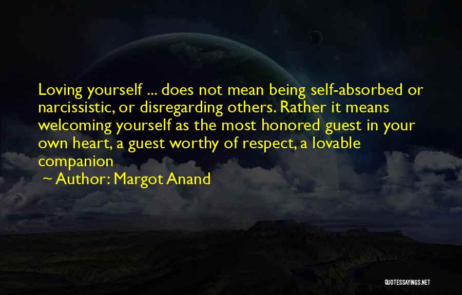 Margot Anand Quotes 398657