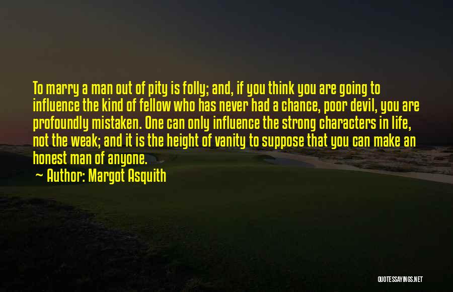 Margot Asquith Quotes 1758034