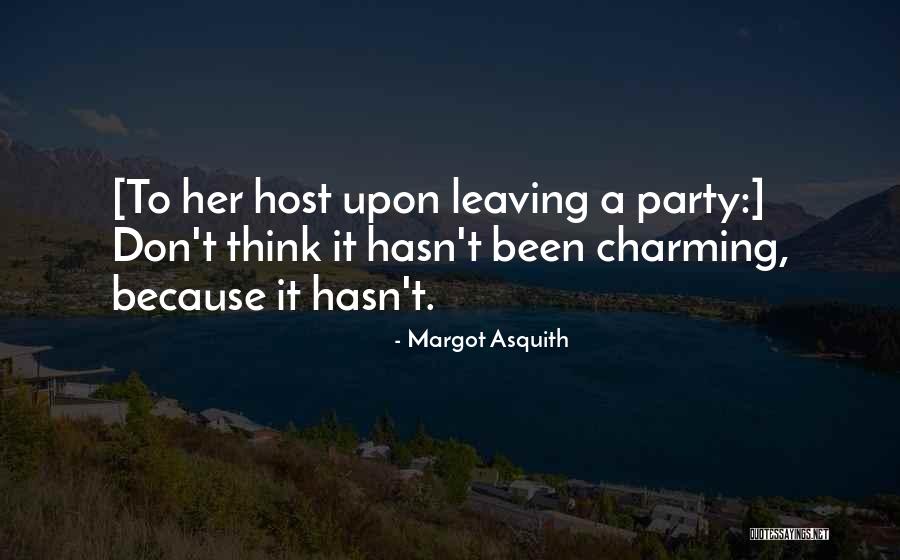 Margot Asquith Quotes 2005739