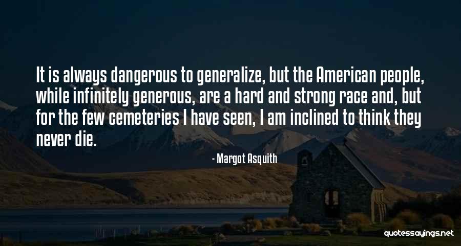 Margot Asquith Quotes 2085159 Margot Asquith Quotes 2085159