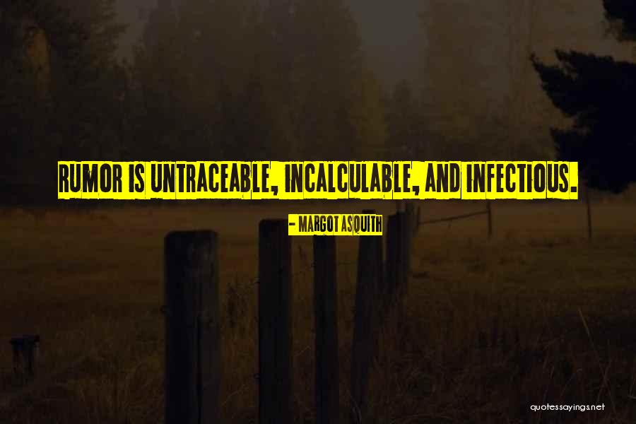 Margot Asquith Quotes 669270 Margot Asquith Quotes 669270