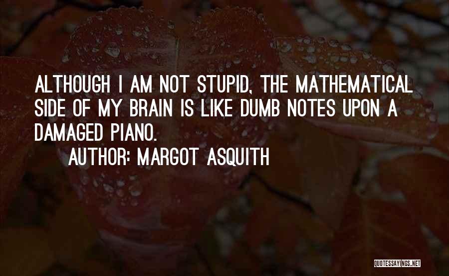 Margot Asquith Quotes 802943