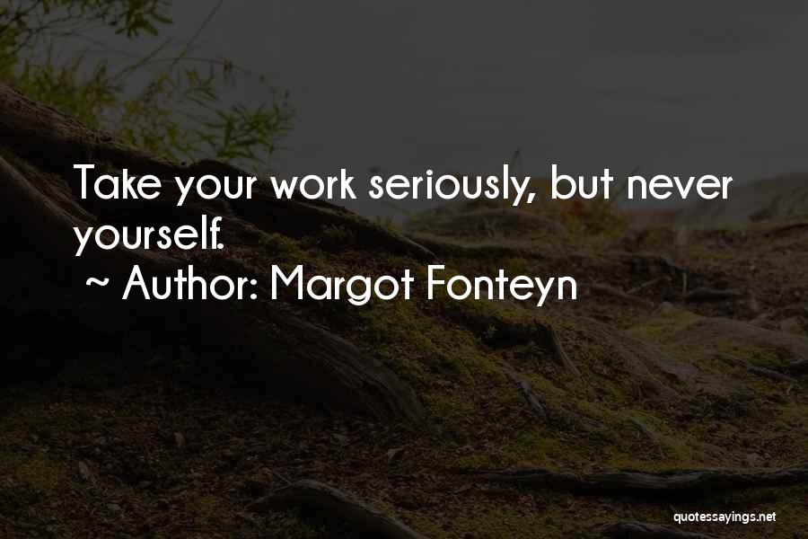 Margot Fonteyn Quotes 1049302