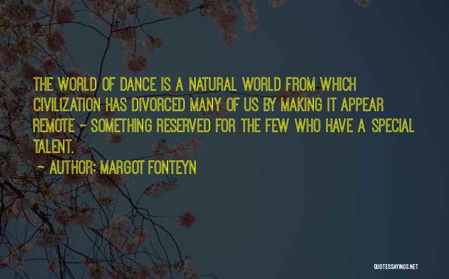 Margot Fonteyn Quotes 1655055