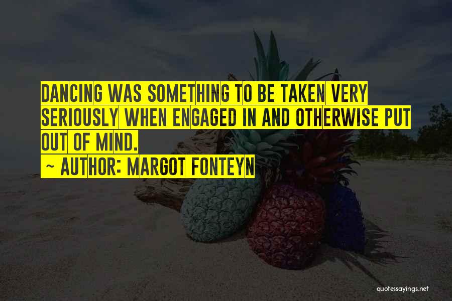 Margot Fonteyn Quotes 2066791