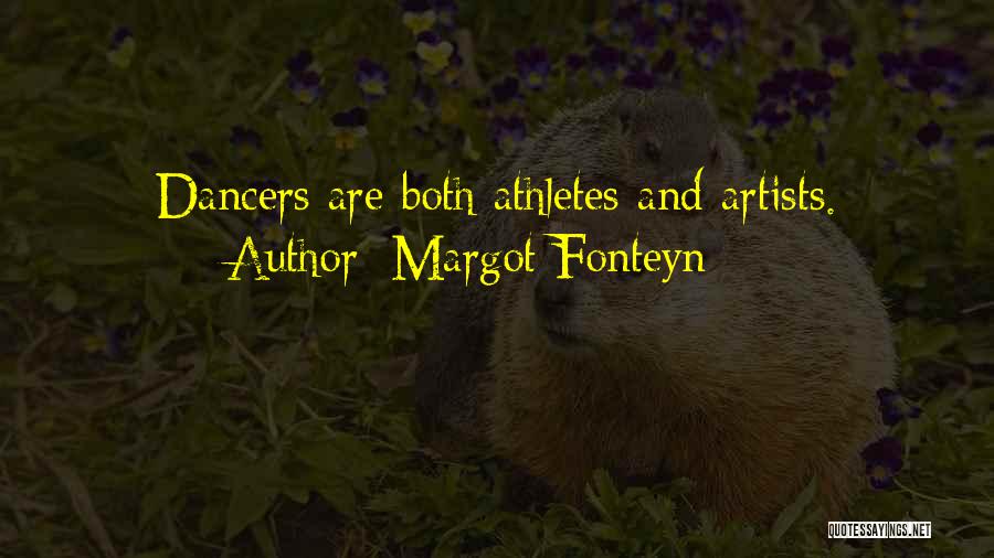 Margot Fonteyn Quotes 522367