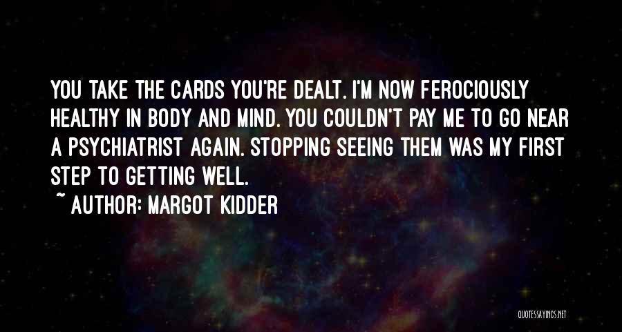 Margot Kidder Quotes 102179
