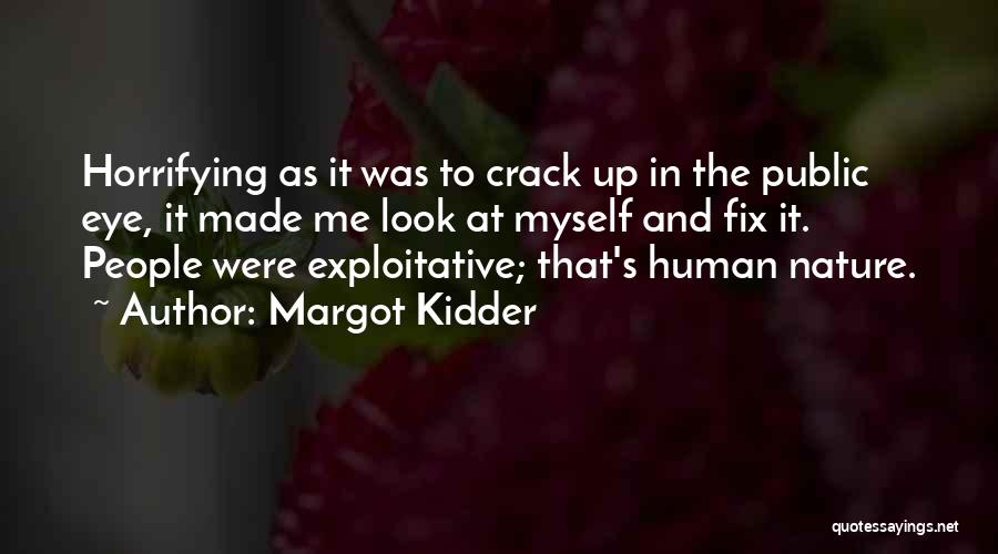 Margot Kidder Quotes 224025