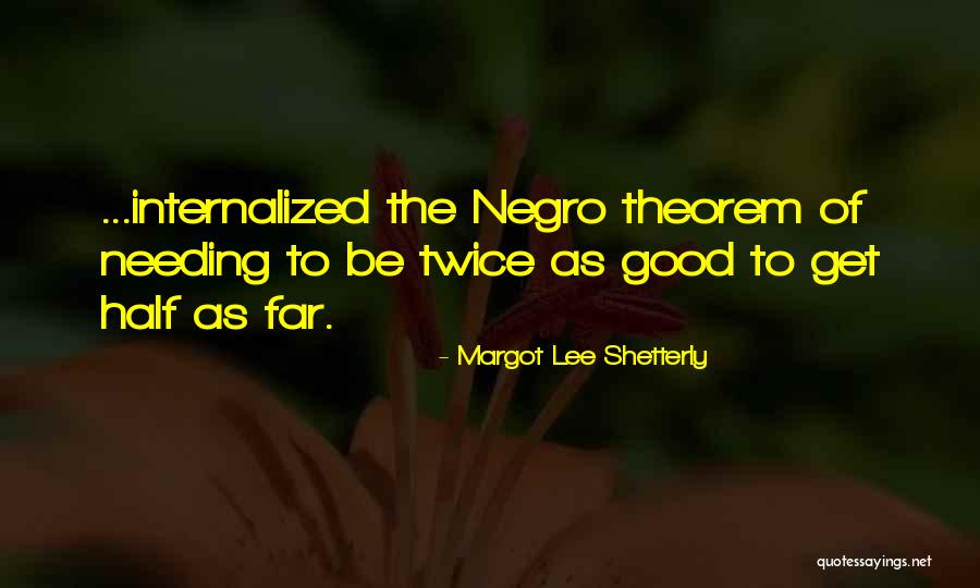 Margot Lee Shetterly Quotes 1090123