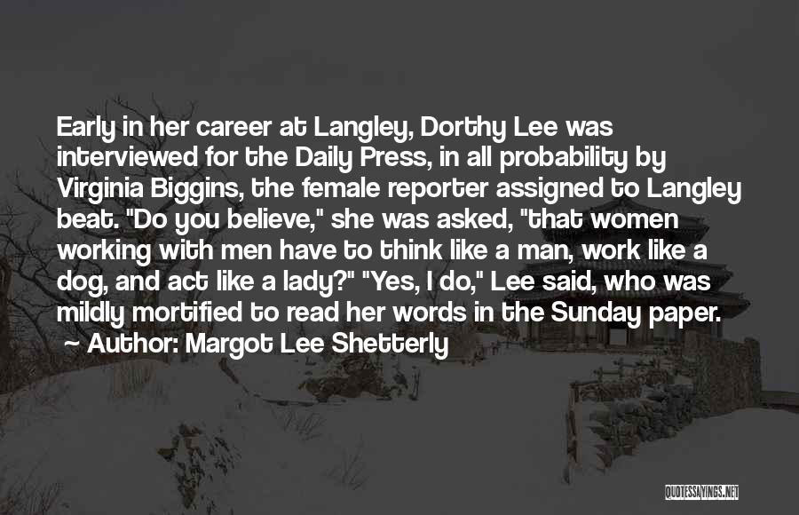 Margot Lee Shetterly Quotes 1100734