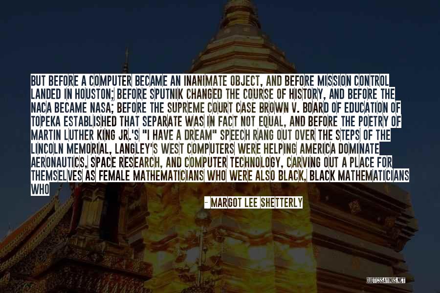 Margot Lee Shetterly Quotes 1283452 Margot Lee Shetterly Quotes 1283452