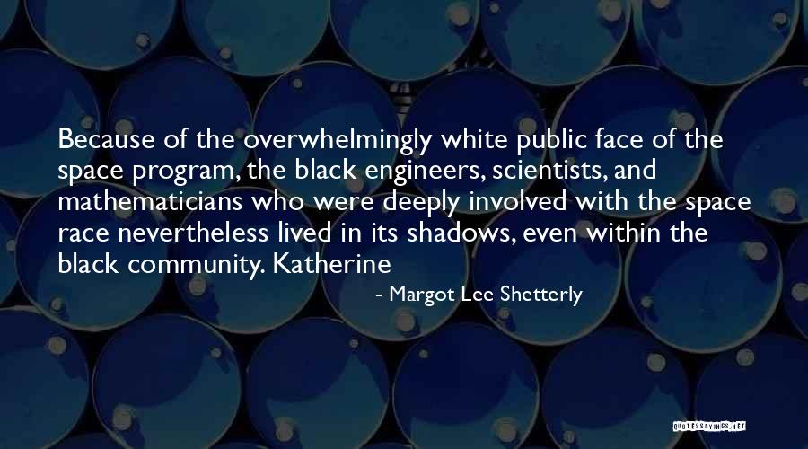 Margot Lee Shetterly Quotes 2186820 Margot Lee Shetterly Quotes 2186820