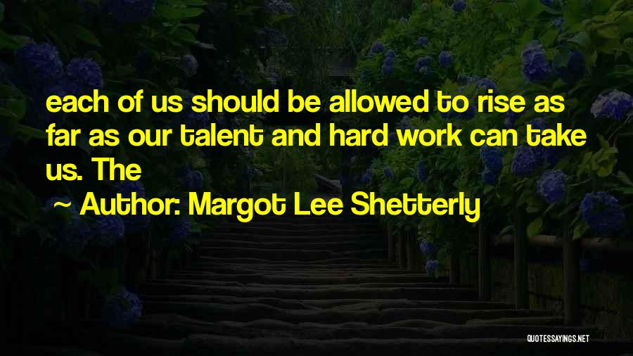 Margot Lee Shetterly Quotes 2268561