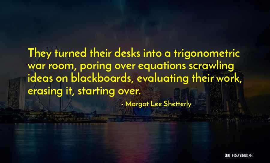 Margot Lee Shetterly Quotes 884607