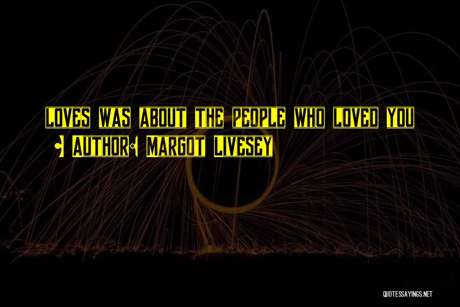 Margot Livesey Quotes 1086681