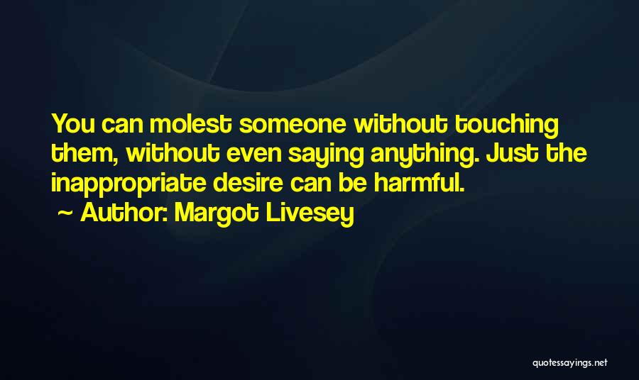 Margot Livesey Quotes 2181629