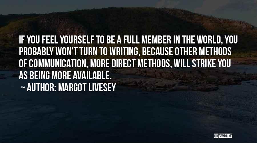 Margot Livesey Quotes 2237102