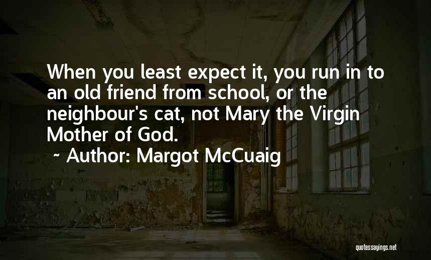 Margot McCuaig Quotes 344545