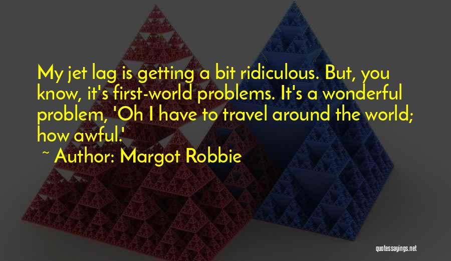Margot Robbie Quotes 177070