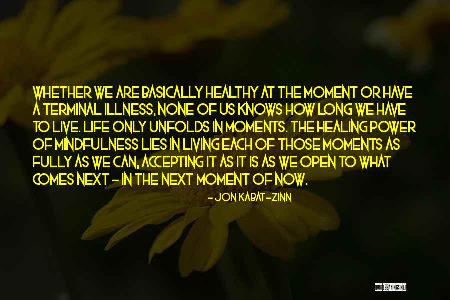 Margotta Funeral Homes Quotes By Jon Kabat-Zinn Margotta Funeral Homes Quotes By Jon Kabat-Zinn