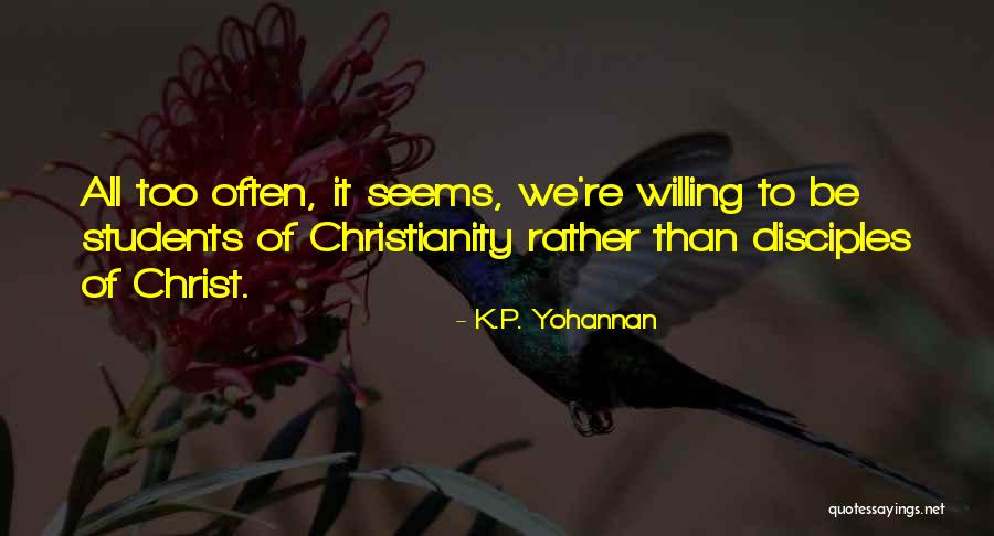 Margrete Robsahm Quotes By K.P. Yohannan Margrete Robsahm Quotes By K.P. Yohannan