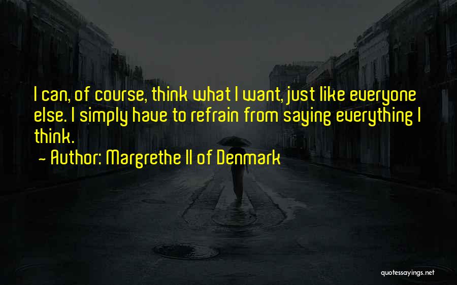 Margrethe II Of Denmark Quotes 421937